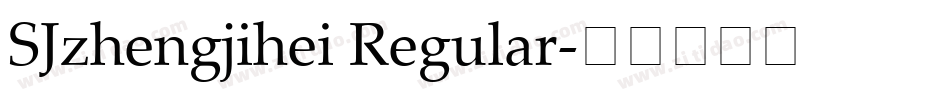 SJzhengjihei Regular字体转换